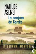 la conjura de cortes (trilogía martín ojo de plata 3)-matilde asensi-9788408128755 la conjura de cortes (trilogía martín ojo de plata 3)-matilde asensi-9788408128755