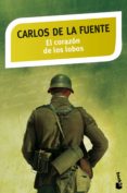 el corazon de los lobos-carlos de la fuente y perez-villamil-9788408141655 el corazon de los lobos-carlos de la fuente y perez-villamil-9788408141655