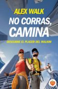 no corras, camina (ebook)-9788408146155 no corras, camina (ebook)-9788408146155