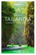 lo mejor de tailandia 2017 (3ª ed.) (lonely planet)-china williams-mark beales-9788408164555 lo mejor de tailandia 2017 (3ª ed.) (lonely planet)-china williams-mark beales-9788408164555