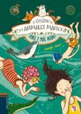 el colegio de los animales magicos 6 :¡mas y mas agua!-margit auer-9788414002155 el colegio de los animales magicos 6 :¡mas y mas agua!-margit auer-9788414002155