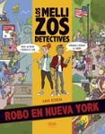 los mellizos detectives: robo en nueva york-9788414012055 los mellizos detectives: robo en nueva york-9788414012055