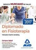 diplomado en fisioterapia del servicio murciano de salud. temario parte general-9788414206355 diplomado en fisioterapia del servicio murciano de salud. temario parte general-9788414206355