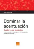 dominar la acentuacion - cuaderno de ejercicios-jesus tabara carbajo-9788415218555 dominar la acentuacion - cuaderno de ejercicios-jesus tabara carbajo-9788415218555