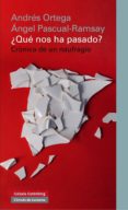 ¿qué nos ha pasado? (ebook)-a. ortega-9788415472155 ¿qué nos ha pasado? (ebook)-a. ortega-9788415472155