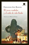el joven vendedor y el estilo de vida fluido (ebook)-fernando san basilio-9788415578055 el joven vendedor y el estilo de vida fluido (ebook)-fernando san basilio-9788415578055