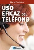 uso eficaz del telefono (ebook)-9788415683155 uso eficaz del telefono (ebook)-9788415683155
