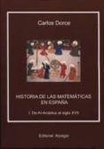 historia de las matematicas en españa (2vols)-carlos dorce-9788415798255 historia de las matematicas en españa (2vols) carlos dorce 9788415798255