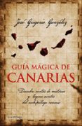 guia magica de canarias-jose gregorio gonzalez-9788415864455 guia magica de canarias-jose gregorio gonzalez-9788415864455