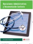 operaciones administrativas y documentacion sanitaria 2015 (oads)-9788415991755 operaciones administrativas y documentacion sanitaria 2015 (oads)-9788415991755