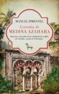 leyendas de medina azahara-manuel pimentel siles-9788416100255 leyendas de medina azahara-manuel pimentel siles-9788416100255