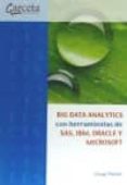 big data analytics con herramientas de sas, ibm, oracle y microso ft-cesar perez lopez-9788416228355 big data analytics con herramientas de sas, ibm, oracle y microso ft-cesar perez lopez-9788416228355