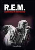 r.e.m. la eternidad en tres minutos-marcos gendre-9788416229055 r.e.m. la eternidad en tres minutos-marcos gendre-9788416229055