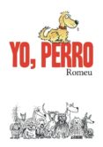 yo, perro-carlos romeu-9788416251155 yo, perro-carlos romeu-9788416251155