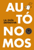 autonomos: la guia definitiva-toni garcia-9788416290055 autonomos: la guia definitiva-toni garcia-9788416290055