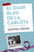 el diari blau de la carlota-gemma lienas i massot-9788416334155 el diari blau de la carlota-gemma lienas i massot-9788416334155