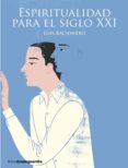 espiritualidad para el siglo xxi (ebook)-9788416372355 espiritualidad para el siglo xxi (ebook)-9788416372355