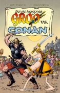 groo vs conan-sergio aragones-mark evanier-thomas yeates-9788416401055 groo vs conan-sergio aragones-mark evanier-thomas yeates-9788416401055