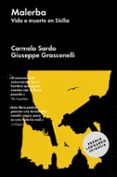 malerba: vida a muerte en sicilia-carmelo sardo-giuseppe grassonelli-9788416420155 malerba: vida a muerte en sicilia-carmelo sardo-giuseppe grassonelli-9788416420155