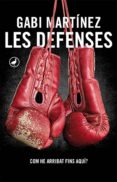 les defenses-gabi martinez-9788416673155 les defenses-gabi martinez-9788416673155