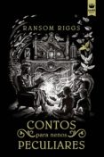 contos para nenos peculiares-ransom riggs-9788416884155 contos para nenos peculiares-ransom riggs-9788416884155