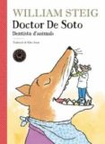 doctor de soto: dentista d animals-william steig-9788417059255 doctor de soto: dentista d animals-william steig-9788417059255