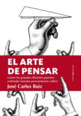 el arte de pensar-jose carlos ruiz-9788417229955 el arte de pensar-jose carlos ruiz-9788417229955