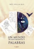 Libros de audio gratis descargar mp3 gratis UN MUNDO DE SENTIMIENTOS Y PALABRAS CHM PDB in Spanish