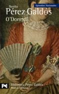 o donnell: episodios nacionales, 35/cuarta serie-benito perez galdos-9788420662855 o donnell: episodios nacionales, 35/cuarta serie-benito perez galdos-9788420662855