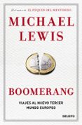 boomerang: viajes al nuevo tercer mundo europeo-michael lewis-9788423409655 boomerang: viajes al nuevo tercer mundo europeo-michael lewis-9788423409655