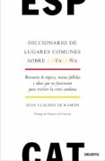 diccionario de lugares comunes sobre cataluña (ebook)-juan claudio de ramon-9788423430055 diccionario de lugares comunes sobre cataluña (ebook)-juan claudio de ramon-9788423430055