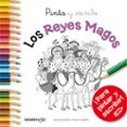 pinta y escribe los reyes magos-anna canyelles-9788424648855 pinta y escribe los reyes magos-anna canyelles-9788424648855