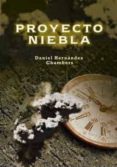 proyecto niebla-daniel hernandez chambers-9788424651855 proyecto niebla-daniel hernandez chambers-9788424651855