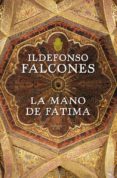 la mano de fatima (ed. limitada)-ildefonso falcones-9788425345555 la mano de fatima (ed. limitada)-ildefonso falcones-9788425345555
