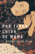 por favor cuida de mama-shin kyong sook-9788425346255 por favor cuida de mama-shin kyong sook-9788425346255
