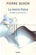 la teoria fisica su objeto y su estructura-9788425423055 la teoria fisica su objeto y su estructura-9788425423055