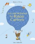 las vacaciones del raton cartero-marianne dubuc-9788426143655 las vacaciones del raton cartero-marianne dubuc-9788426143655