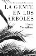 la gente en los árboles (ebook)-hanya yanagihara-9788426405555 la gente en los árboles (ebook)-hanya yanagihara-9788426405555