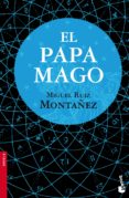 el papa mago-miguel ruiz montañez-9788427035355 el papa mago-miguel ruiz montañez-9788427035355