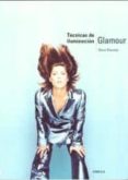 glamour: tecnicas de iluminacion-steve bavister-9788428212755 glamour: tecnicas de iluminacion-steve bavister-9788428212755