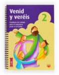 venid y vereis 2: cuaderno de trabajo para el catecismo jesus es el señor-9788428824255 venid y vereis 2: cuaderno de trabajo para el catecismo jesus es el señor-9788428824255