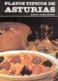 platos tipicos de asturias-maria luisa garcia sanchez-9788430054855 platos tipicos de asturias-maria luisa garcia sanchez-9788430054855