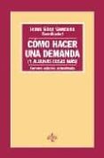 como hacer una demanda (y algunas cosas mas): introduccion practi ca a las formas procesales (3ª ed.)-jesus saez gonzalez-9788430948055 como hacer una demanda (y algunas cosas mas): introduccion practi ca a las formas procesales (3ª ed.)-jesus saez gonzalez-9788430948055
