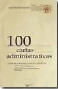 100 cartas administrativas: guia de redaccion conrecta y moderna-juan sebastian gonzalez-9788431541255 100 cartas administrativas: guia de redaccion conrecta y moderna-juan sebastian gonzalez-9788431541255