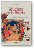 muchos son los llamados: sobre la grandeza del sacerdocio-scott hahn-9788432138355 muchos son los llamados: sobre la grandeza del sacerdocio-scott hahn-9788432138355