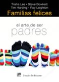 familias felices: el arte de ser padres-trisha lee-9788433024855 familias felices: el arte de ser padres-trisha lee-9788433024855