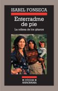 enterradme de pie: la odisea de los gitanos-isabel fonseca-9788433925855 enterradme de pie: la odisea de los gitanos-isabel fonseca-9788433925855
