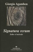signatura rerum. sobre el método-giorgio agamben-9788433963055 signatura rerum. sobre el método-giorgio agamben-9788433963055