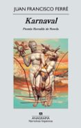 karnaval (premio herralde de novela)-juan francisco ferre-9788433997555 karnaval (premio herralde de novela)-juan francisco ferre-9788433997555