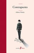 contrapunto-aldous huxley-9788435009355 contrapunto-aldous huxley-9788435009355